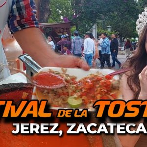 Festival de la TOSTADA en JEREZ, ZACATECAS 2024