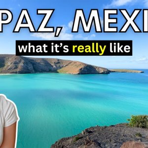 Is La Paz, Baja Sur - one of the BEST places to live in Mexico?